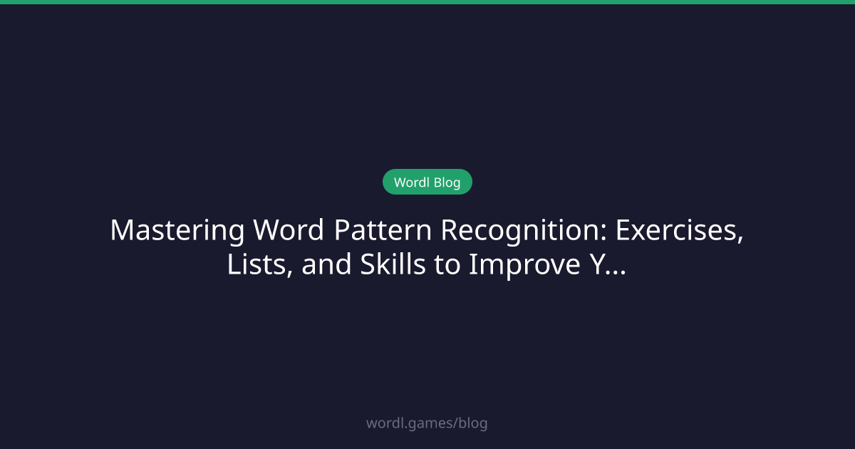 Mastering Word Pattern Recognition: Exercises, Lists, and Skills to ...